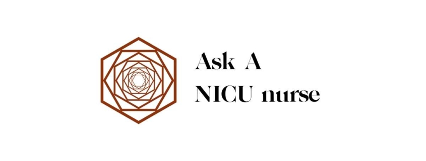 Ask a NICU nurse